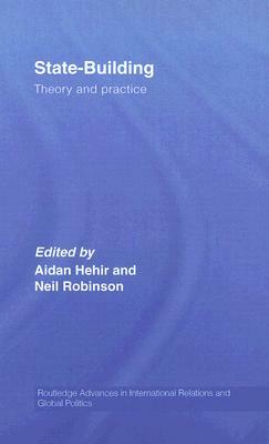 State-Building: Theory and Practice by 