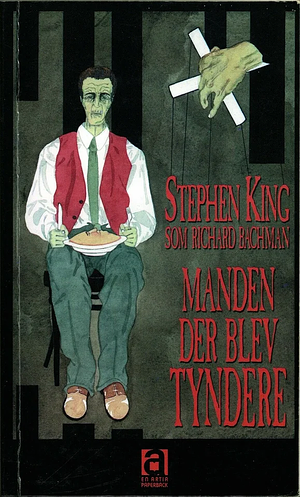 Manden der blev tyndere by Stephen King, Richard Bachman, Richard Bachman