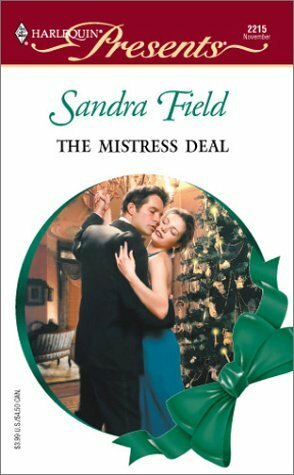 The Mistress Deal by Sandra Field