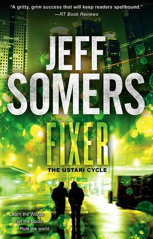 Fixer by Jeff Somers