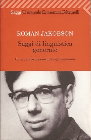 Saggi di linguistica generale by Roman Jakobson