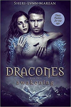 Dracones Awakening Clean Version: Book 1 Clean Version for Any Age by Sheri-Lynn Marean