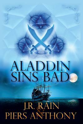 Aladdin Sins Bad by Piers Anthony, J.R. Rain