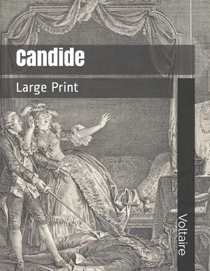 Candide: Large Print by Voltaire