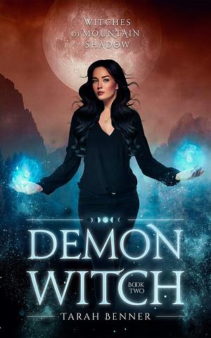 Demon Witch: A Paranormal Fantasy Series by Tarah Benner, Tarah Benner