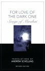 For Love Of The Dark One: Songs Of Mirabai by Andrew Schelling