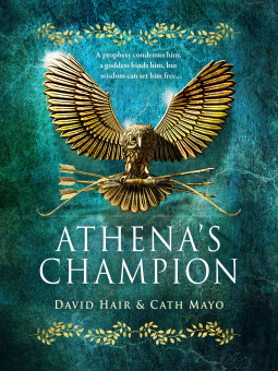 Athena's Champion by Catherine Mayo, Cath Mayo, David Hair