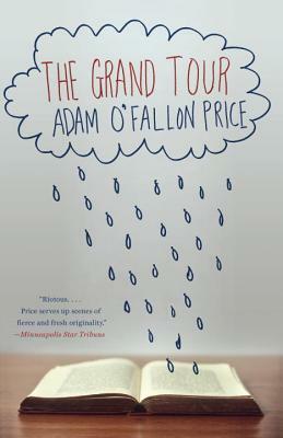 The Grand Tour by Adam O'Fallon Price