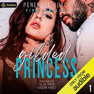 Gilded Princess by Penelope Black