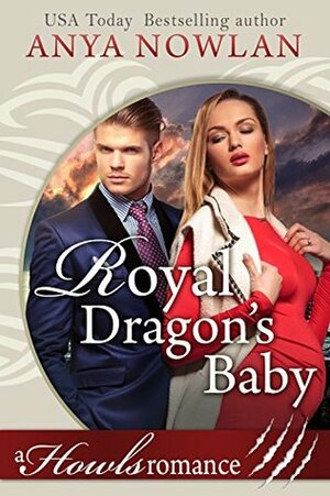 Royal Dragon's Baby by Anya Nowlan