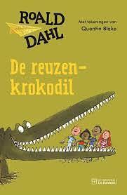 De Reuzenkrokodil by Roald Dahl