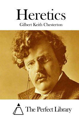 Heretics by G.K. Chesterton