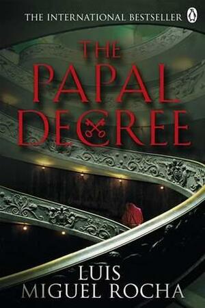 The Papal Decree by Luis Miguel Rocha