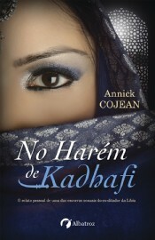 No Harém de Kadhafi by Annick Cojean