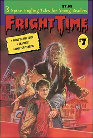 Fright Time #7 by Rochelle Larkin, Cynthia Blair, Roy Nemerson, Sandra Shichtman