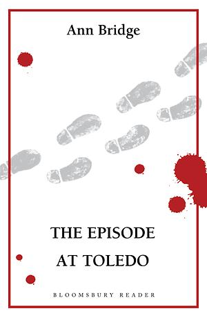 The Episode at Toledo by Ann Bridge