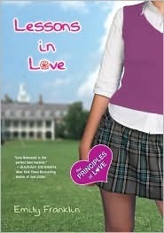 Lessons in Love by Emily Franklin