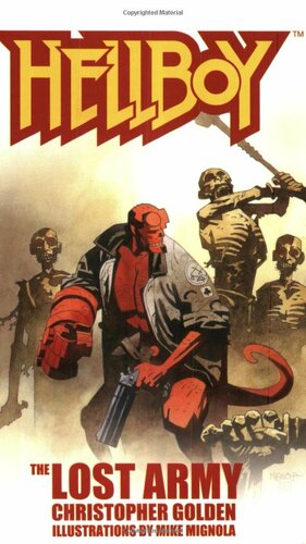Hellboy: The Lost Army by Christopher Golden