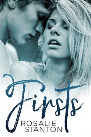 Firsts by Rosalie Stanton