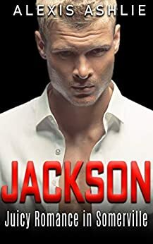 Jackson by Alexis Ashlie