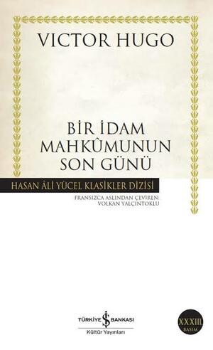 Bir Idam Mahkumunun Son Günü by Victor Hugo