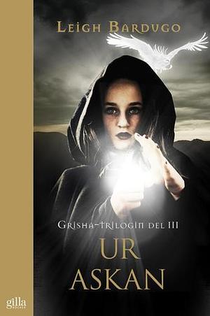 Ur askan by Leigh Bardugo