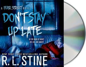 Don't Stay Up Late: A Fear Street Novel by R.L. Stine
