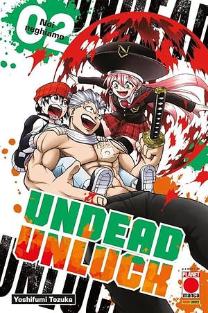 Undead Unluck, Vol. 2 by Yoshifumi Tozuka