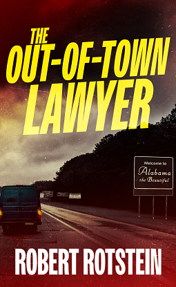 The Out-of-Town Lawyer by Robert Rotstein