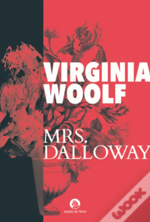 Mrs. Dalloway by Virginia Woolf