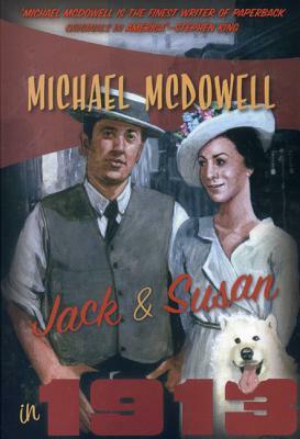 Jack & Susan in 1913 by Michael McDowell