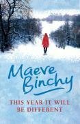 This Year It Will Be Different: Christmas Tales by Maeve Binchy