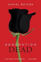 Generation Dead by Daniel Waters