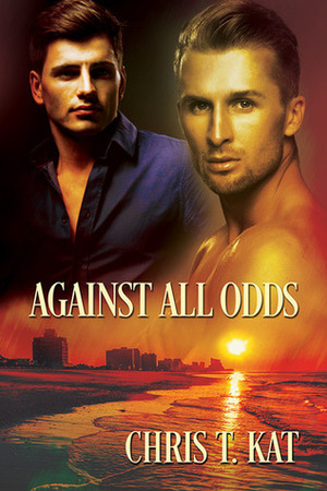 Against All Odds by Chris T. Kat