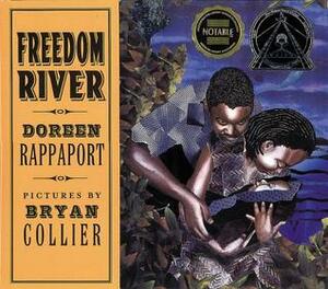 Freedom River by Doreen Rappaport