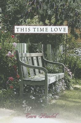 This Time Love by Tara Randel