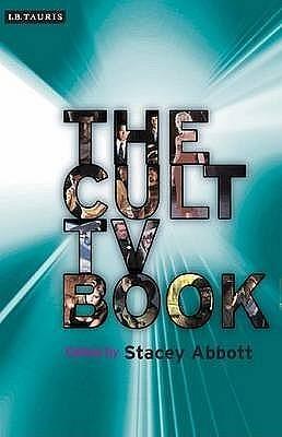 The Cult TV Book by Tat Wood, Tat Wood, Tat Wood, Paul Sutton