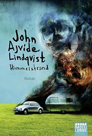 Himmelstrand: Roman by John Ajvide Lindqvist