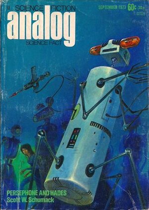 Analog Science Fiction and Fact, September 1973 by Scott W. Schumack, Ben Bova