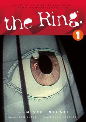 The Ring, Volume 1 by Hiroshi Takahashi