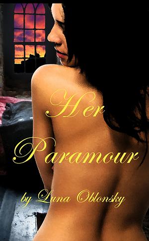Her Paramour: A Lesbian Romance Novel  by Luna Oblonsky