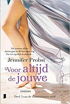 Voor altijd de jouwe by Jennifer Probst