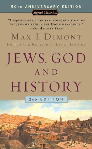 Jews, God, and History by Max I. Dimont