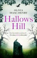 Hallows Hill by Olivia Isaac-Henry