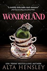 Wonderland by Alta Hensley