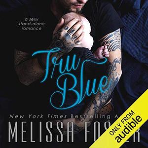 Tru Blue by Melissa Foster