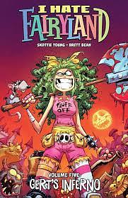 I hate fairyland gerts inferno by Skottie Young