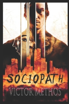 Sociopath - A Thriller by Victor Methos