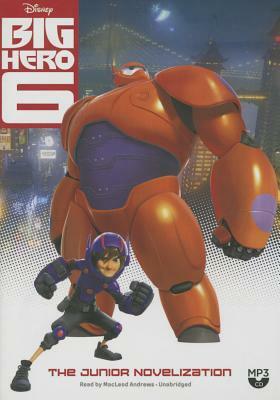 Big Hero 6 by Disney Publishing Worldwide