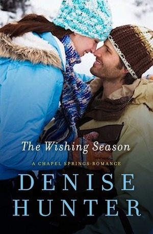 The Wishing Season by Denise Hunter